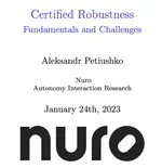 Certified Robustness: Fundamentals and Challenges